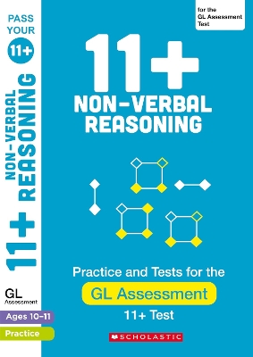 Book cover for 11+ Non-verbal Reasoning Practice and Test for the GL Assessment Ages 10-11