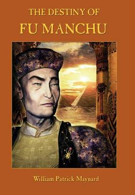 Book cover for The Destiny of Fu Manchu - Collector's Edition