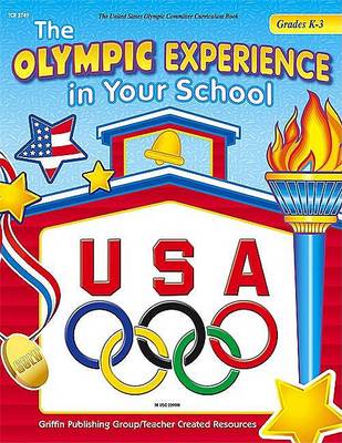 Book cover for The Olympic Experience in Your School Grades K-3