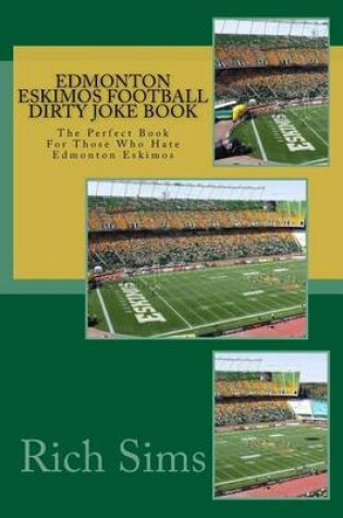 Cover of Edmonton Eskimos Football Dirty Joke Book