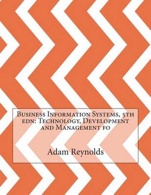 Book cover for Business Information Systems, 5th Edn