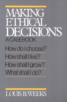 Book cover for Making Ethical Decisions