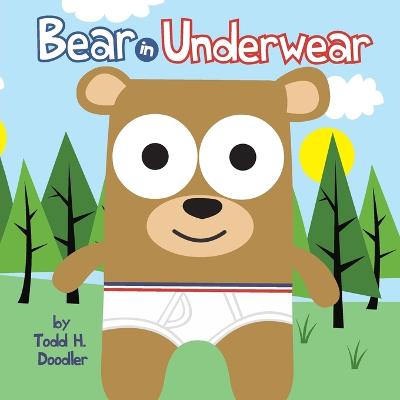 Cover of Bear in Underwear
