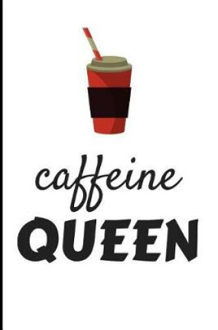 Cover of Caffeine Queen