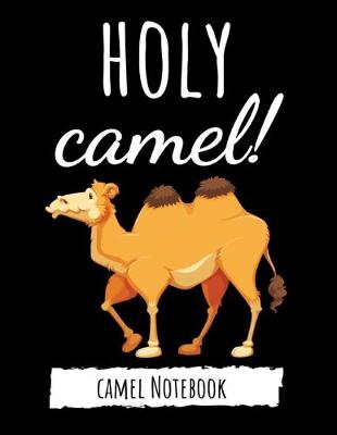 Book cover for Holy Camel!