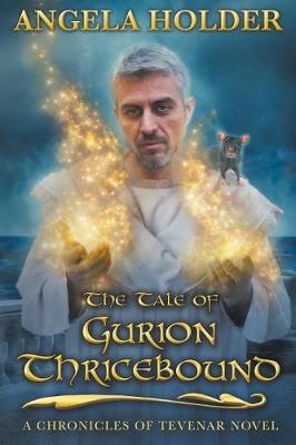 Cover of The Tale of Gurion Thricebound