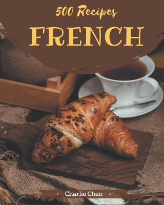 Book cover for 500 French Recipes