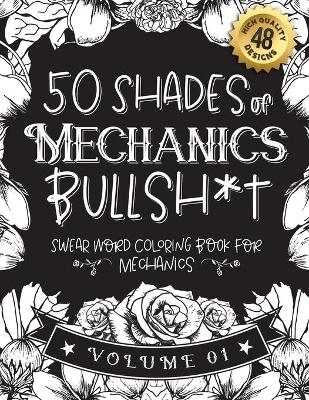 Book cover for 50 Shades of Mechanics Bullsh*t