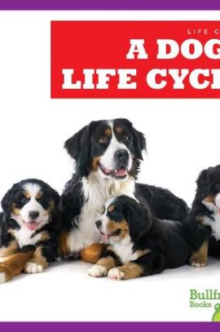 Cover of A Dog's Life Cycle