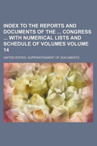 Cover of Index to the Reports and Documents of the Congress with Numerical Lists and Schedule of Volumes Volume 14