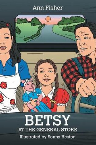 Cover of Betsy at the General Store