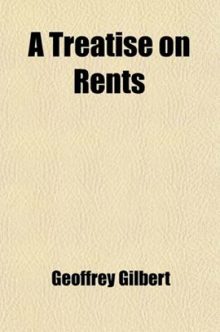 Cover of A Treatise on Rents