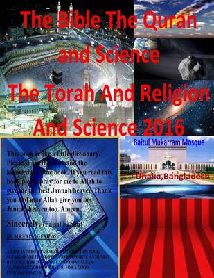 Book cover for The Bible The Quran and Science The Torah And Religion And Science 2016