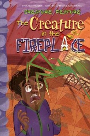 Cover of The Creature in the Fireplace