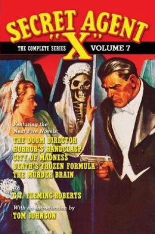 Cover of Secret Agent "X" - The Complete Series Volume 7