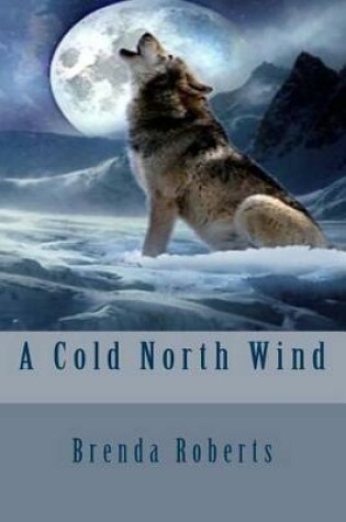 Cover of A Cold North Wind