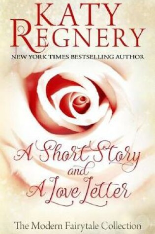 Cover of A Short Story And A Love Letter