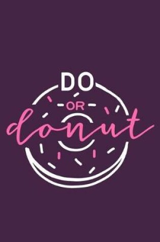 Cover of Do Or Donut