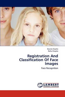 Book cover for Registration and Classification of Face Images