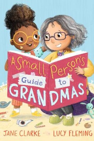 Cover of Small Person's Guide to Grandmas