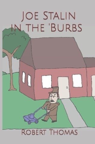 Cover of Joe Stalin in the 'Burbs
