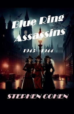 Book cover for Blue Ring Assassins - 1943 - 1944