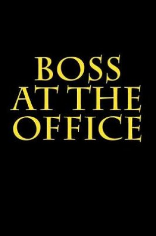 Cover of Boss at the Office