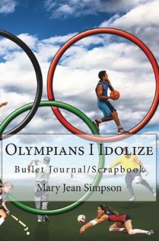 Cover of Olympians I Idolize