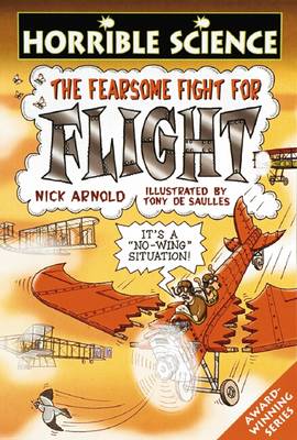 Book cover for Horrible Science: Fearsome Fight for Flight