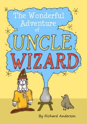 Book cover for The Wonderful Adventure of Uncle Wizard