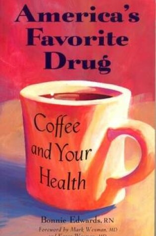 Cover of America's Favorite Drug