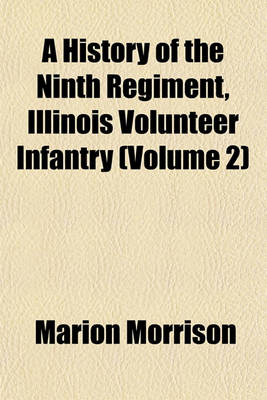 Book cover for A History of the Ninth Regiment, Illinois Volunteer Infantry (Volume 2)