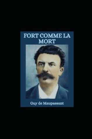 Cover of Fort Comme la Mort illustree