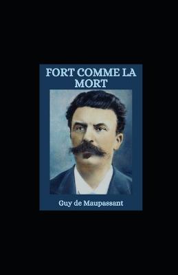 Book cover for Fort Comme la Mort illustree