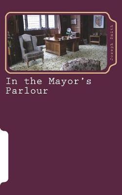 Book cover for In the Mayor's Parlour