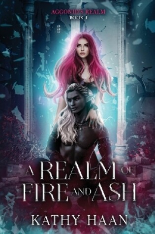 Cover of A Realm of Fire and Ash