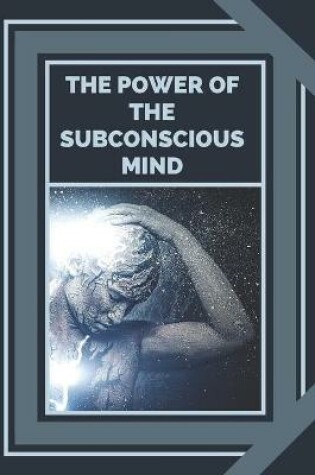 Cover of The Power of the Subconscious Mind