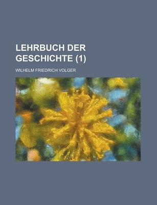 Book cover for Lehrbuch Der Geschichte Volume 1