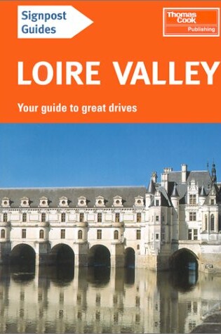 Cover of Signpost Guide Loire Valley