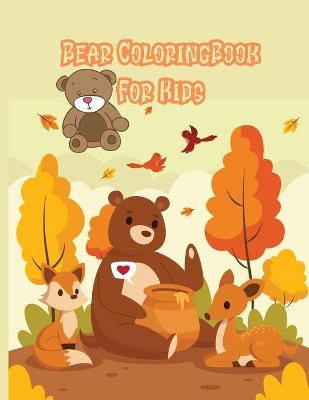 Book cover for Bear Coloring Book For Kids