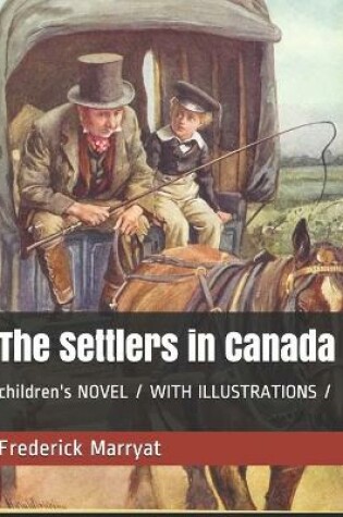 Cover of The Settlers in Canada