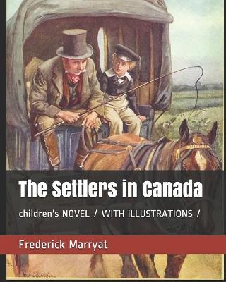 Book cover for The Settlers in Canada