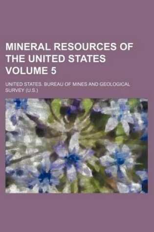 Cover of Mineral Resources of the United States Volume 5