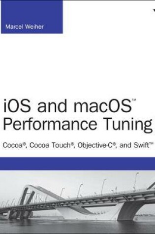 Cover of iOS and macOS Performance Tuning