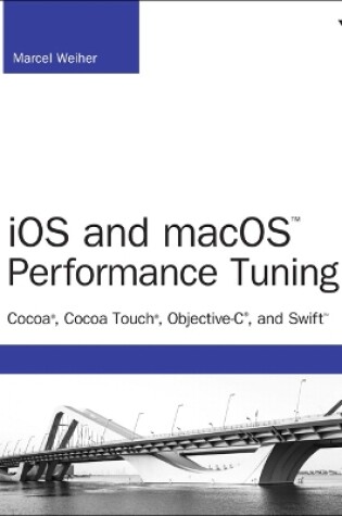 Cover of iOS and macOS Performance Tuning