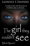 Book cover for The Girl They Couldn't See