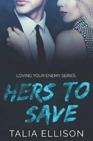 Cover of Hers to Save