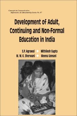 Book cover for Development of Adult, Continuing and Nonformal Education in India