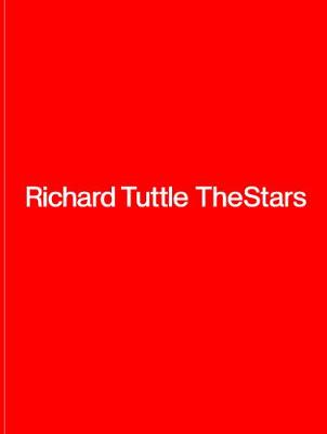 Book cover for Richard Tuttle, TheStars