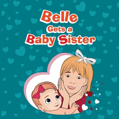 Book cover for Belle Gets a New Sister